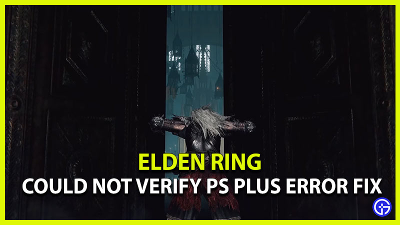 Elden Ring Can't Verify PS Plus - News Home