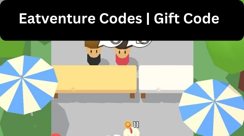 Eatventure Codes (August 2023): Complete Guide