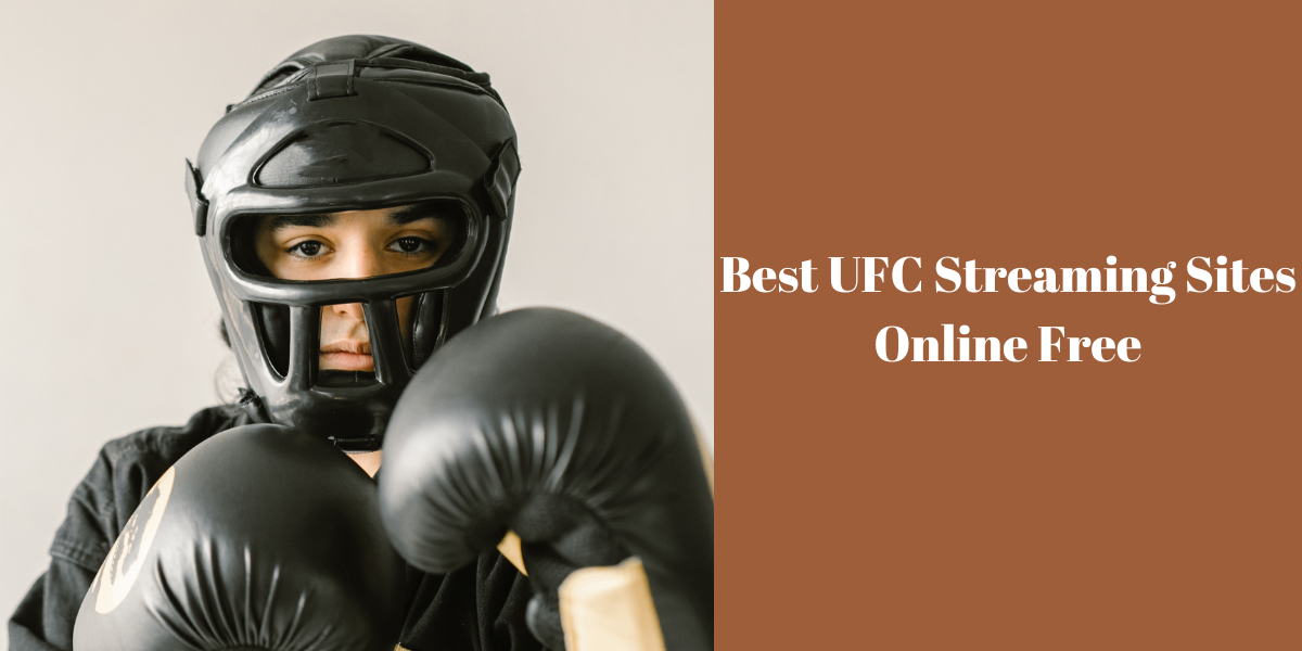 Best UFC Streaming Sites Online Free